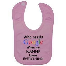 Who Needs Google When My Nanny Knows Everything Baby Feeding Bib