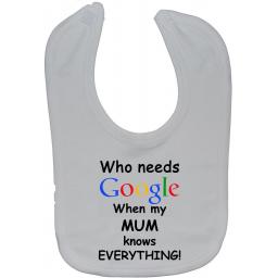 Who Needs Google When My Mum...Baby Feeding Bibs Touch Attach