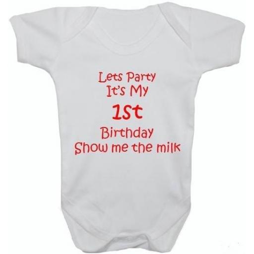 Lets Party It's My First Birthday Milk...Baby Grow, Bodysuit