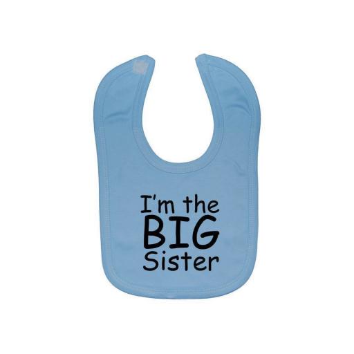 I'm The Big Sister Baby Feeding Bibs Newborn-3 Yrs Approx