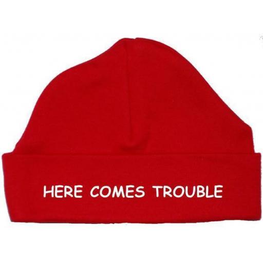 Here Comes Trouble Baby Beanie Hat Newborn-12mths
