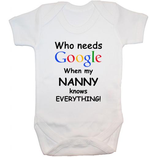 Who Needs Google When My Nanny...Baby Grow, Bodysuit