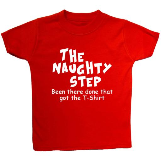 The Naughty Step...Baby, Children T-Shirt, Top