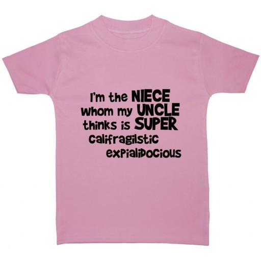 I'm the Niece Whom my Uncle Baby, Childrens T-Shirt, Top