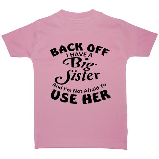 Back Off Big Sister Baby, Children T-Shirt, Top