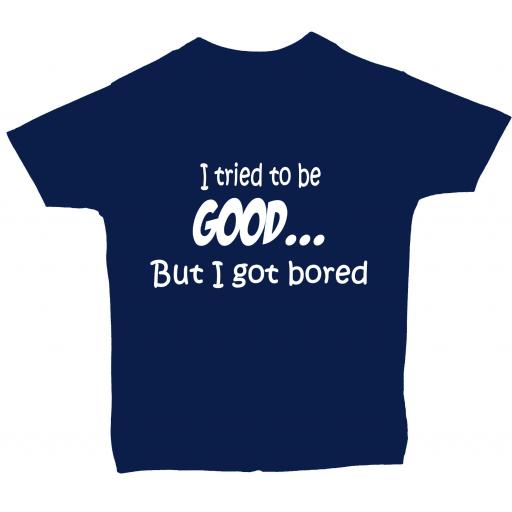 Tried to be Good..Baby, Children Short Sleeve T-Shirt, Tops