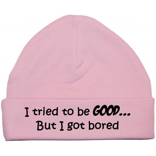 I Tried to be Good Baby Beanie Hat, Cap Newborn-12 Months